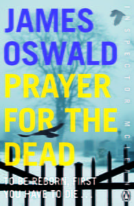 Cover image for Prayer for the Dead by James Oswald