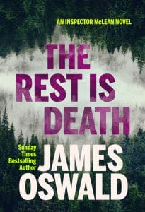 Cover image for US/Canada ebook edition of The Rest Is Death by James Oswald. Trees and mist, reflected upside down above themselves vertiginously.