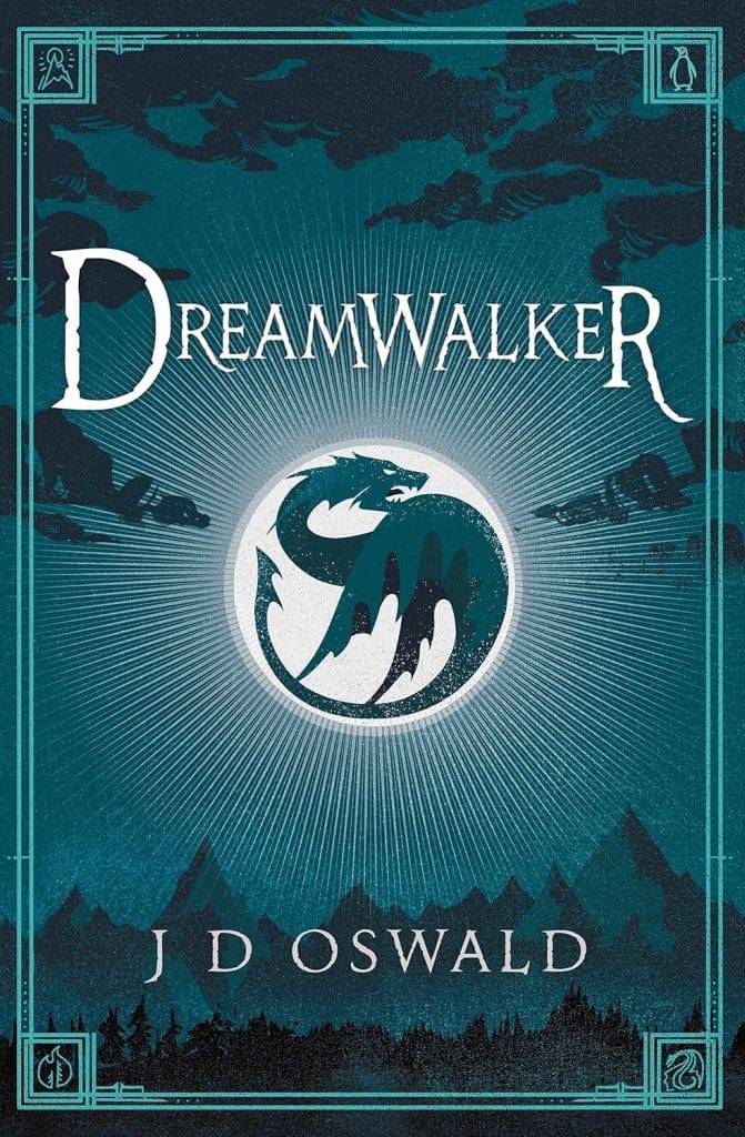 cover image for novel Dreamwalker by J D Oswald