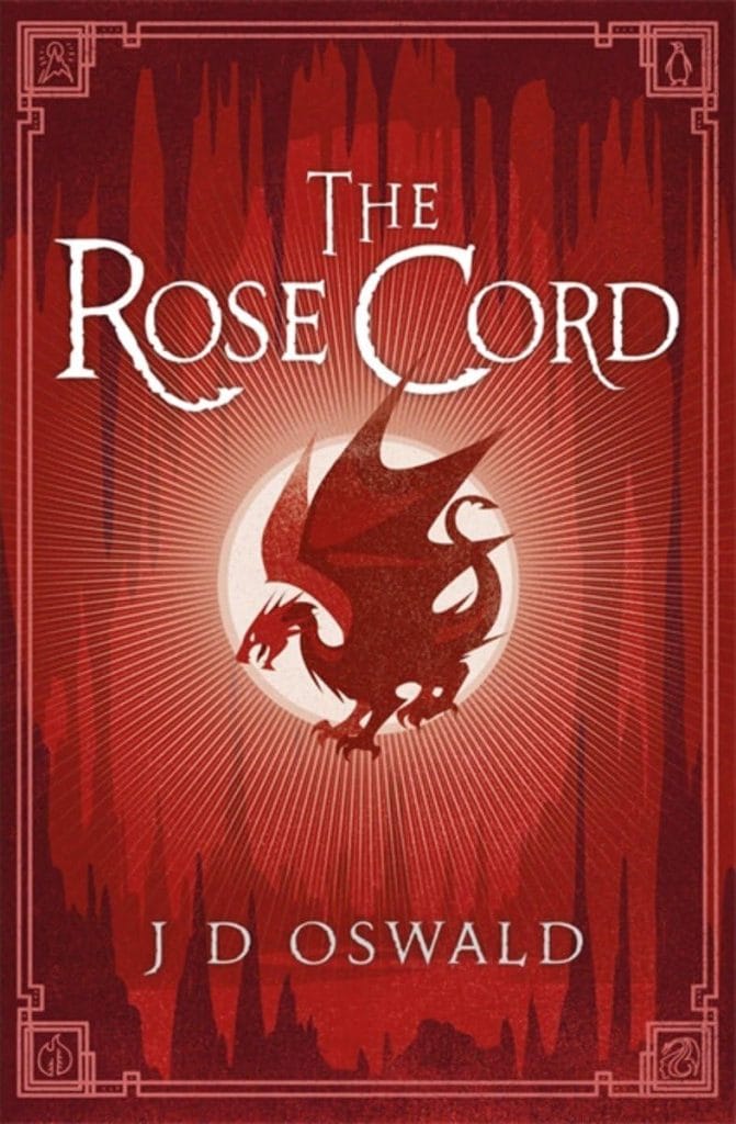 cover image for novel The Rose Cord by J D Oswald